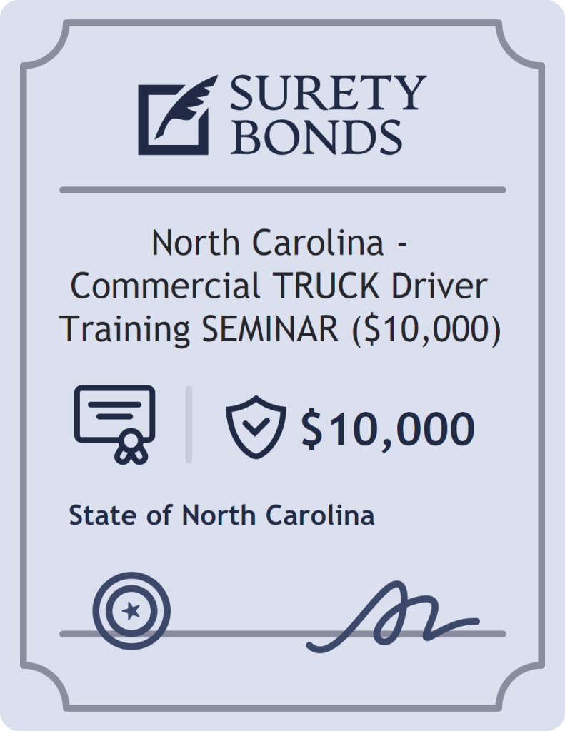 Surety bond badge for North Carolina - Commercial TRUCK Driver Training SEMINAR ($10,000)