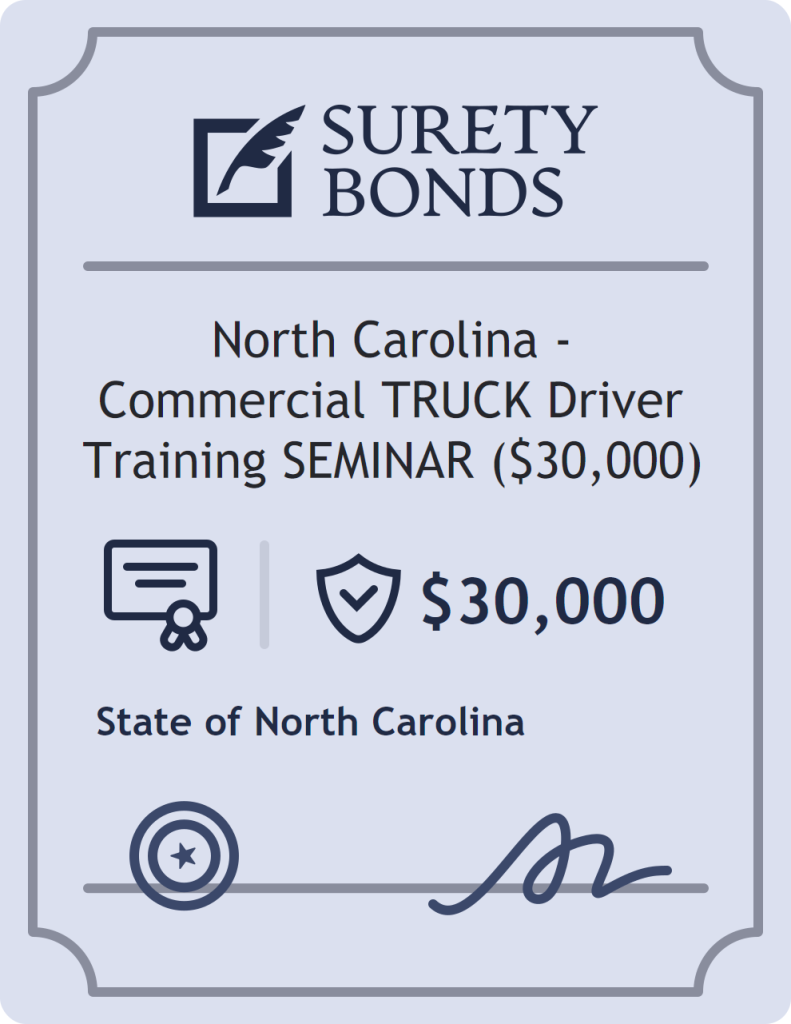 Surety bond badge for North Carolina - Commercial TRUCK Driver Training SEMINAR ($30,000)