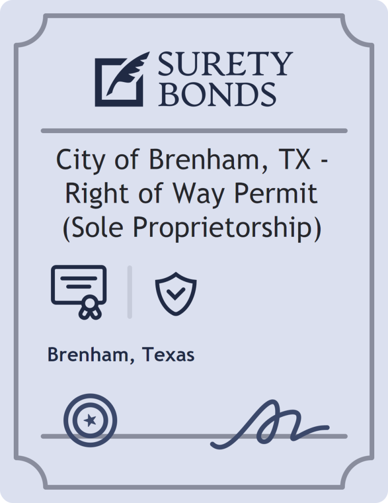 Surety bond badge for City of Brenham, TX - Right of Way Permit (Sole Proprietorship)