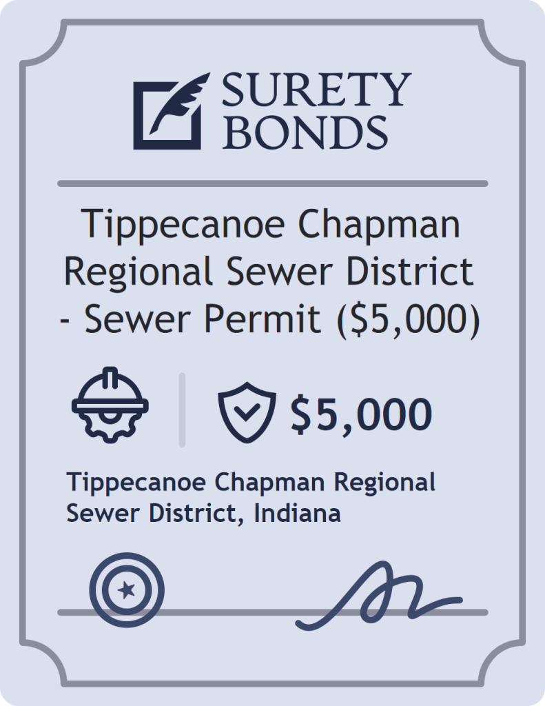 Surety bond badge for Tippecanoe Chapman Regional Sewer District - Sewer Permit ($5,000)