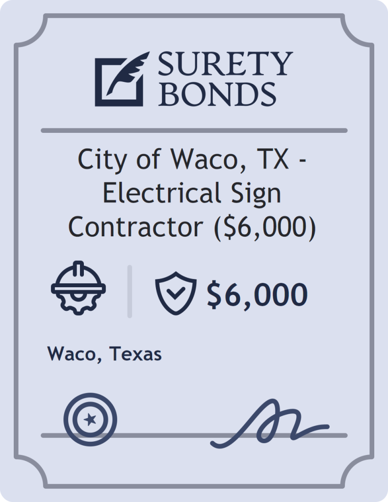 Surety bond badge for City of Waco, TX - Electrical Sign Contractor ($6,000)