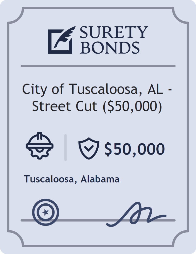 Surety bond badge for City of Tuscaloosa, AL - Street Cut ($50,000)