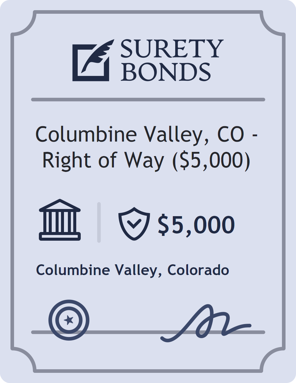 Surety bond badge for Columbine Valley, CO - Right of Way ($5,000)