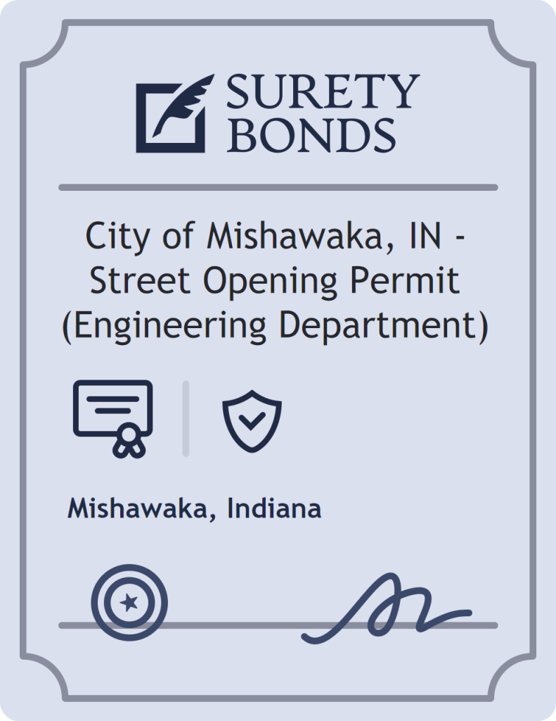 Surety bond badge for City of Mishawaka, IN - Street Opening Permit (Engineering Department)