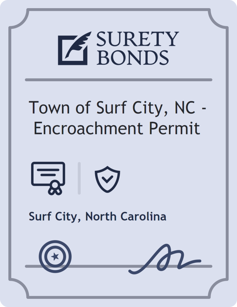 Surety bond badge for Town of Surf City, NC - Encroachment Permit
