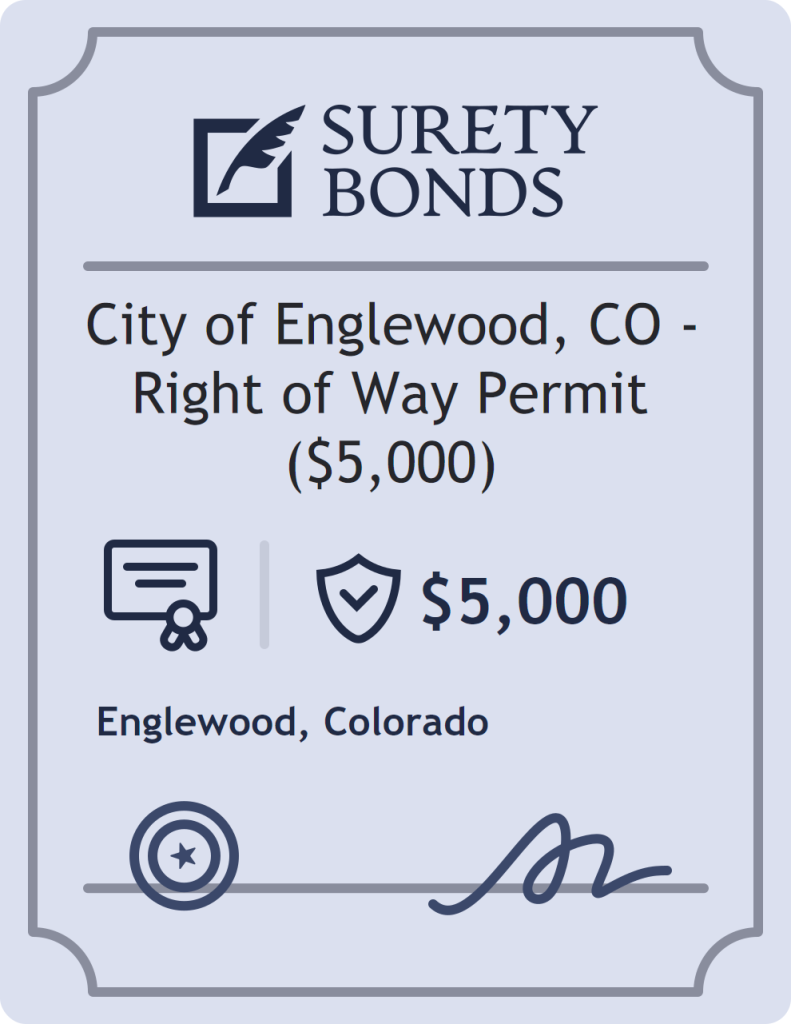 Surety bond badge for City of Englewood, CO - Right of Way Permit ($5,000)