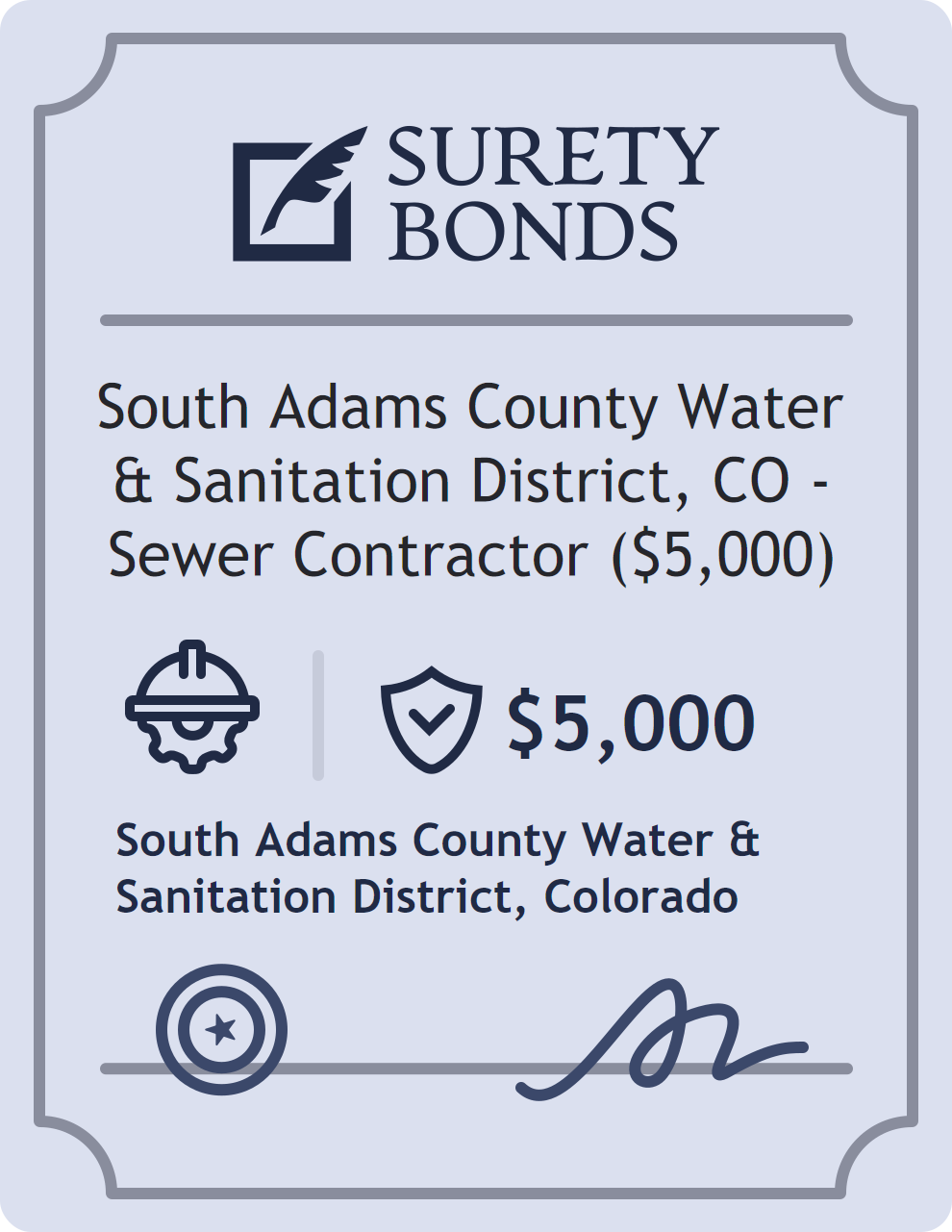 Surety bond badge for South Adams County Water & Sanitation District, CO - Sewer Contractor ($5,000)