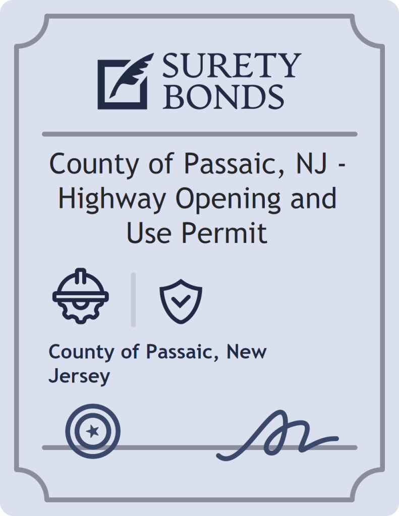 Surety bond badge for County of Passaic, NJ - Highway Opening and Use Permit