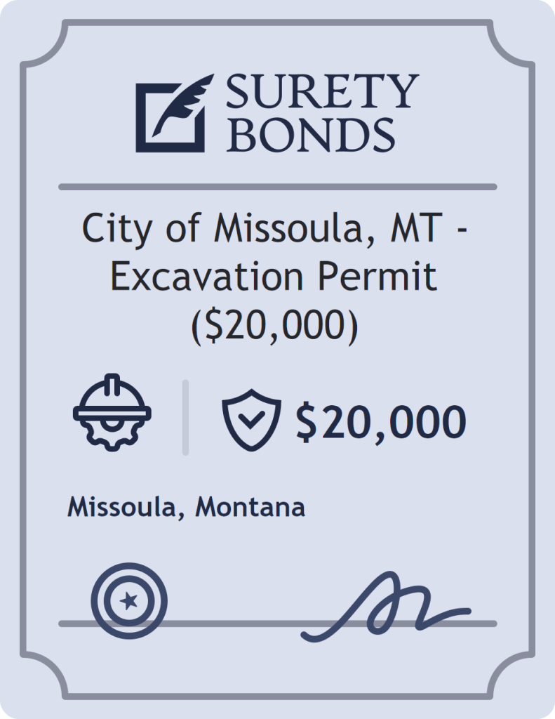 Surety bond badge for City of Missoula, MT - Excavation Permit ($20,000)