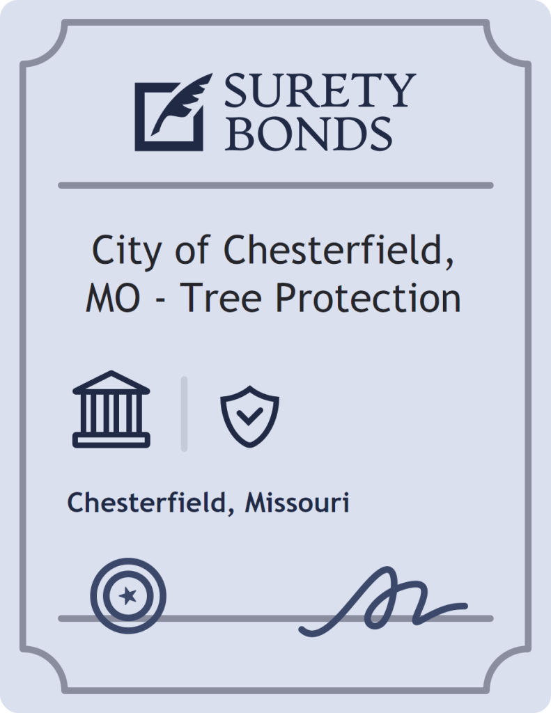 Surety bond badge for City of Chesterfield, MO - Tree Protection