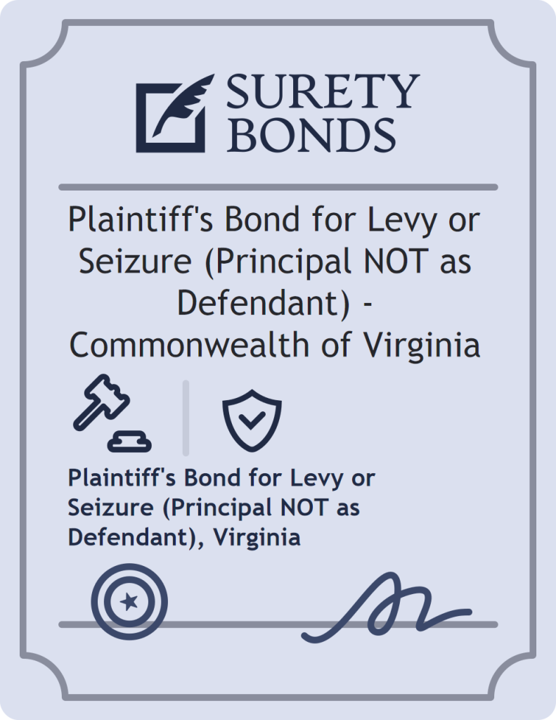 Surety bond badge for Plaintiff's Bond for Levy or Seizure (Principal NOT as Defendant) - Commonwealth of Virginia