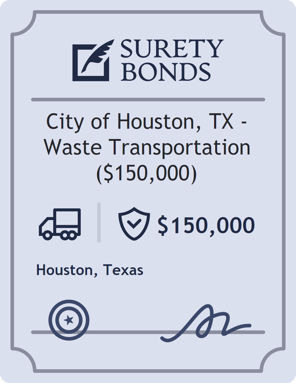 Surety bond badge for City of Houston, TX - Waste Transportation ($150,000)