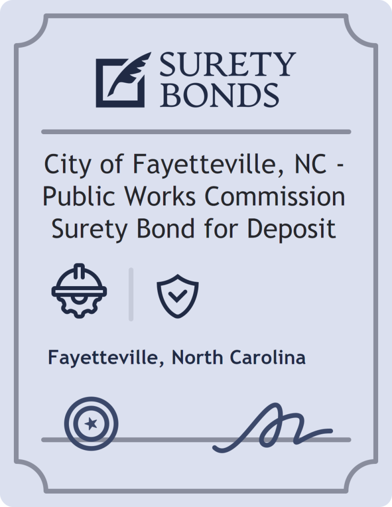 Surety bond badge for City of Fayetteville, NC - Public Works Commission Surety Bond for Deposit