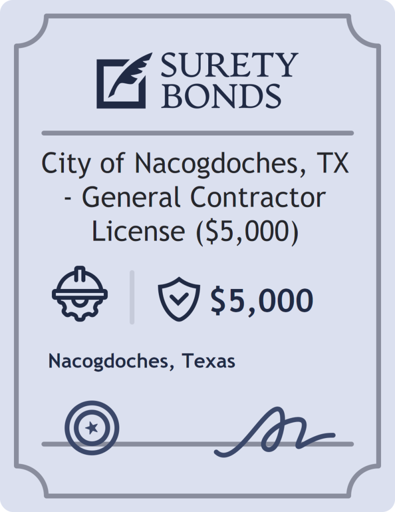 Surety bond badge for City of Nacogdoches, TX - General Contractor License ($5,000)