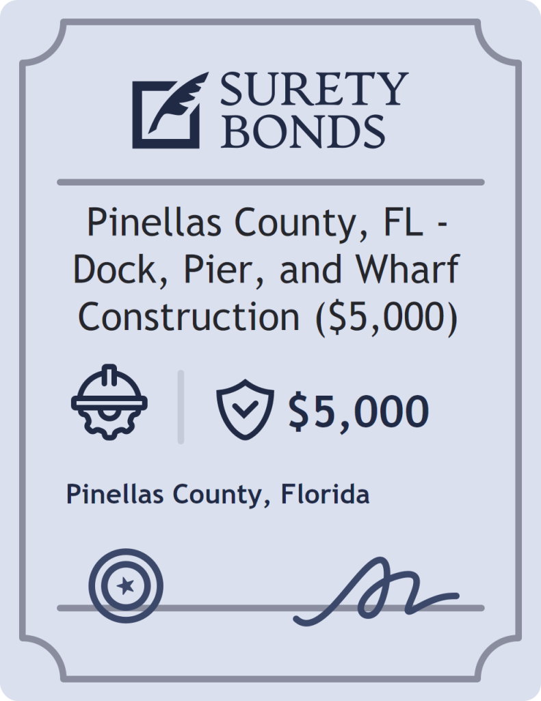 Surety bond badge for Pinellas County, FL - Dock, Pier, and Wharf Construction ($5,000)