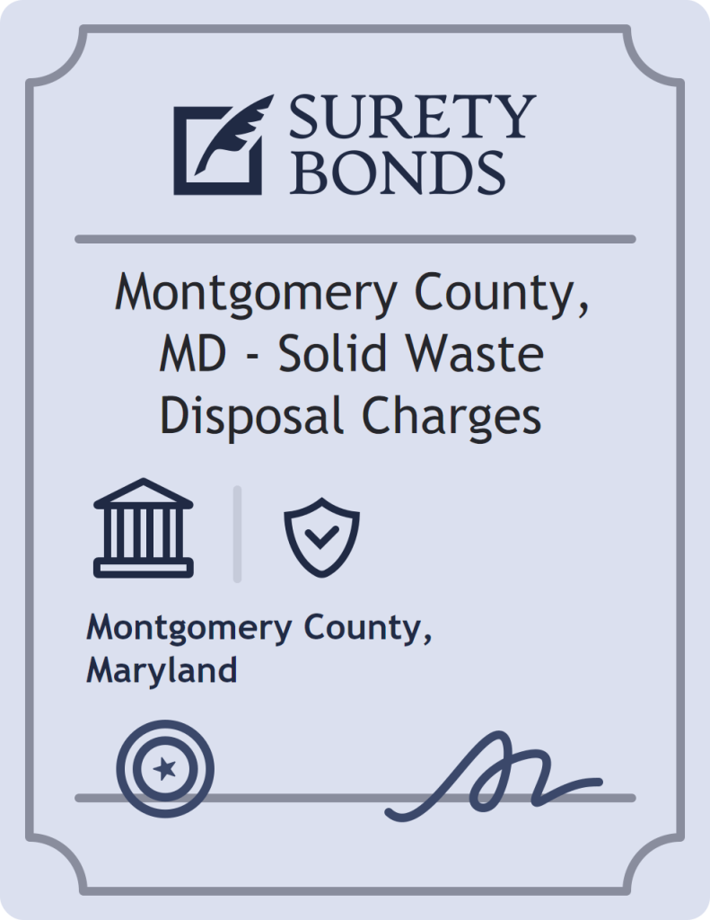 Surety bond badge for Montgomery County, MD - Solid Waste Disposal Charges