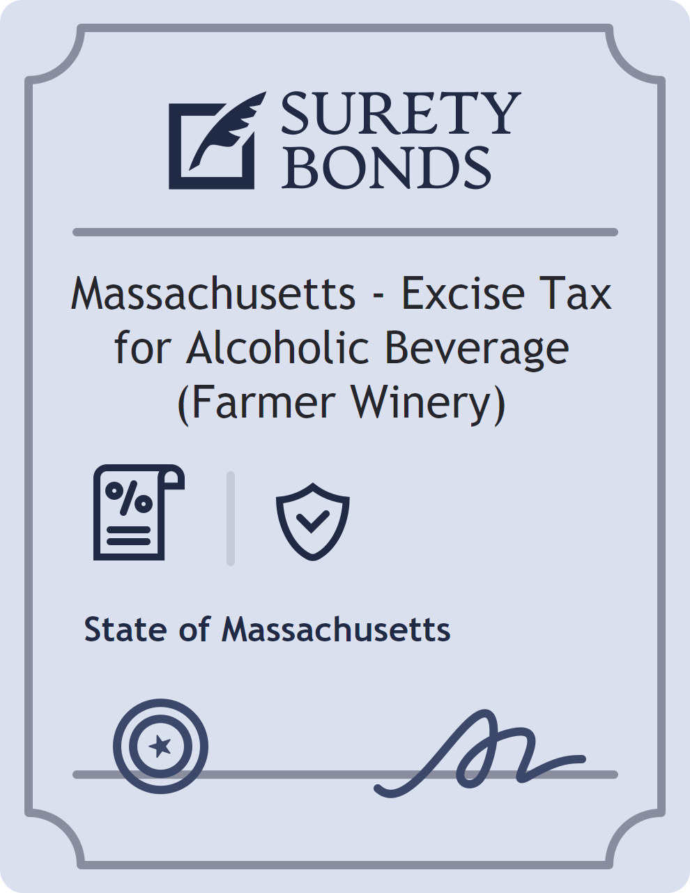 Surety bond badge for Massachusetts - Excise Tax for Alcoholic Beverage (Farmer Winery)