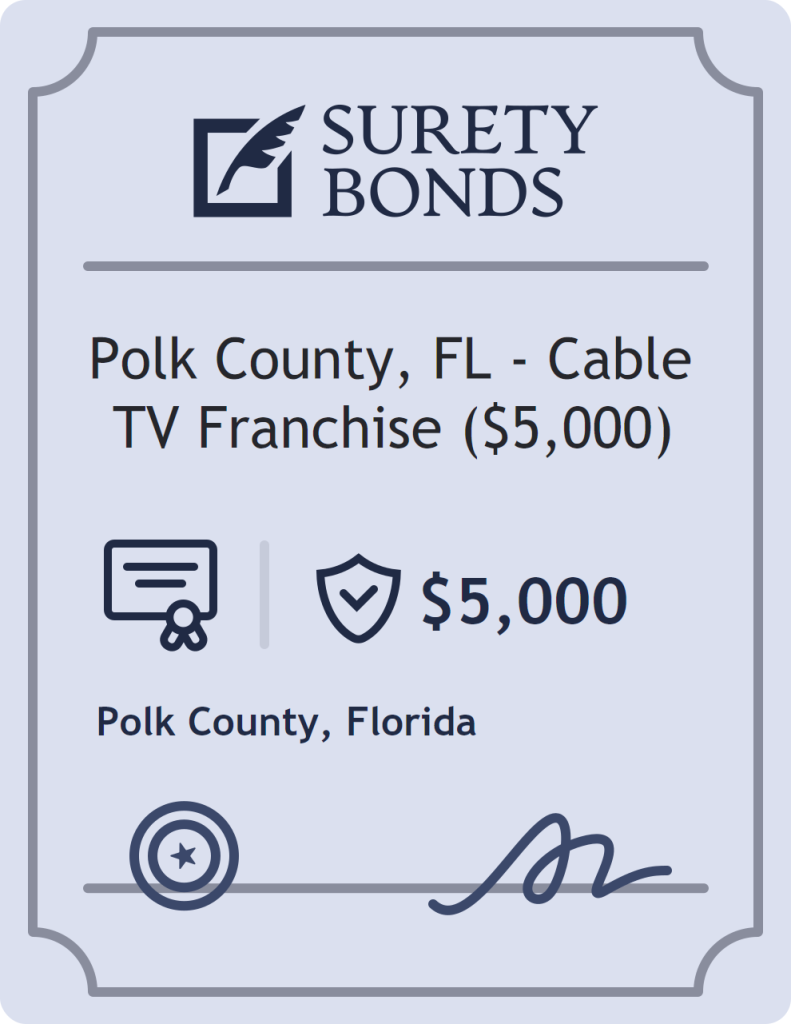 Surety bond badge for Polk County, FL - Cable TV Franchise ($5,000)