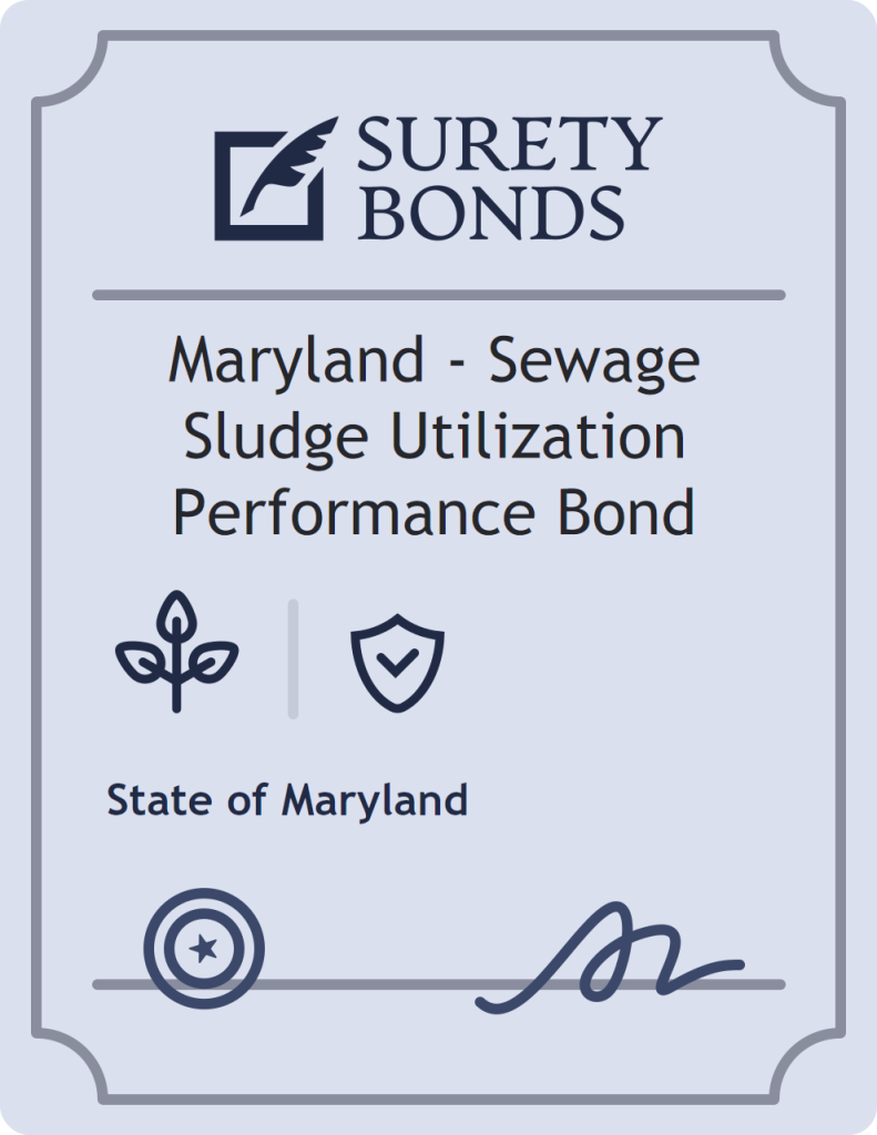 Surety bond badge for Maryland - Sewage Sludge Utilization Performance Bond