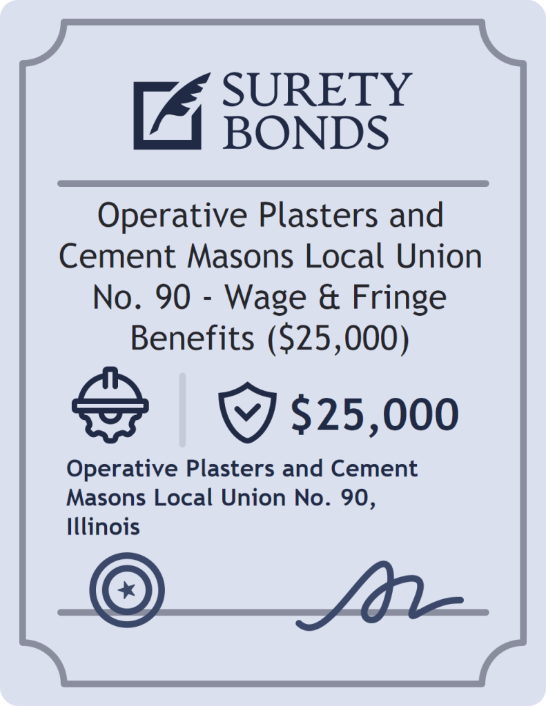 Surety bond badge for Operative Plasters and Cement Masons Local Union No. 90 - Wage & Fringe Benefits ($25,000)