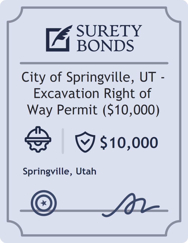Surety bond badge for City of Springville, UT - Excavation Right of Way Permit ($10,000)