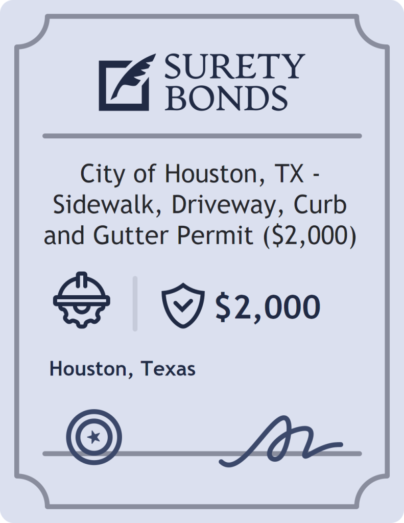 Surety bond badge for City of Houston, TX - Sidewalk, Driveway, Curb and Gutter Permit ($2,000)