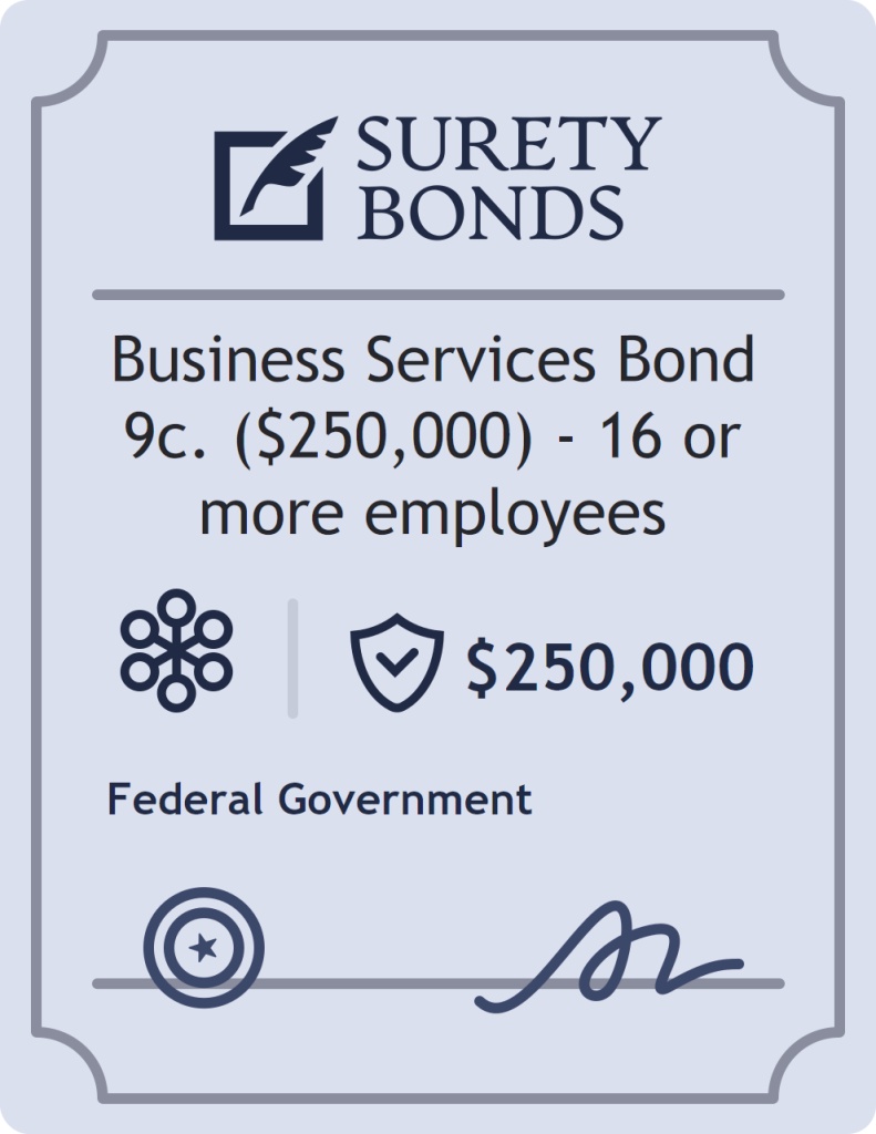 Surety bond badge for Business Services Bond 9c. ($250,000) - 16 or more employees
