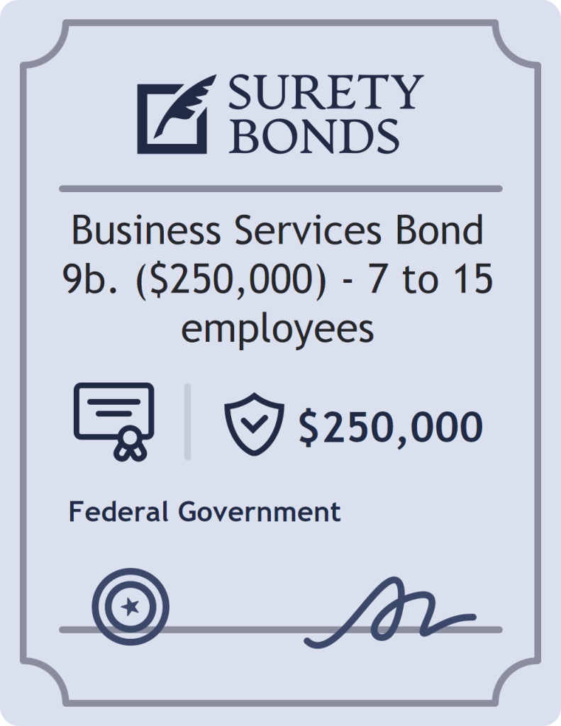 Surety bond badge for Business Services Bond 9b. ($250,000) - 7 to 15 employees