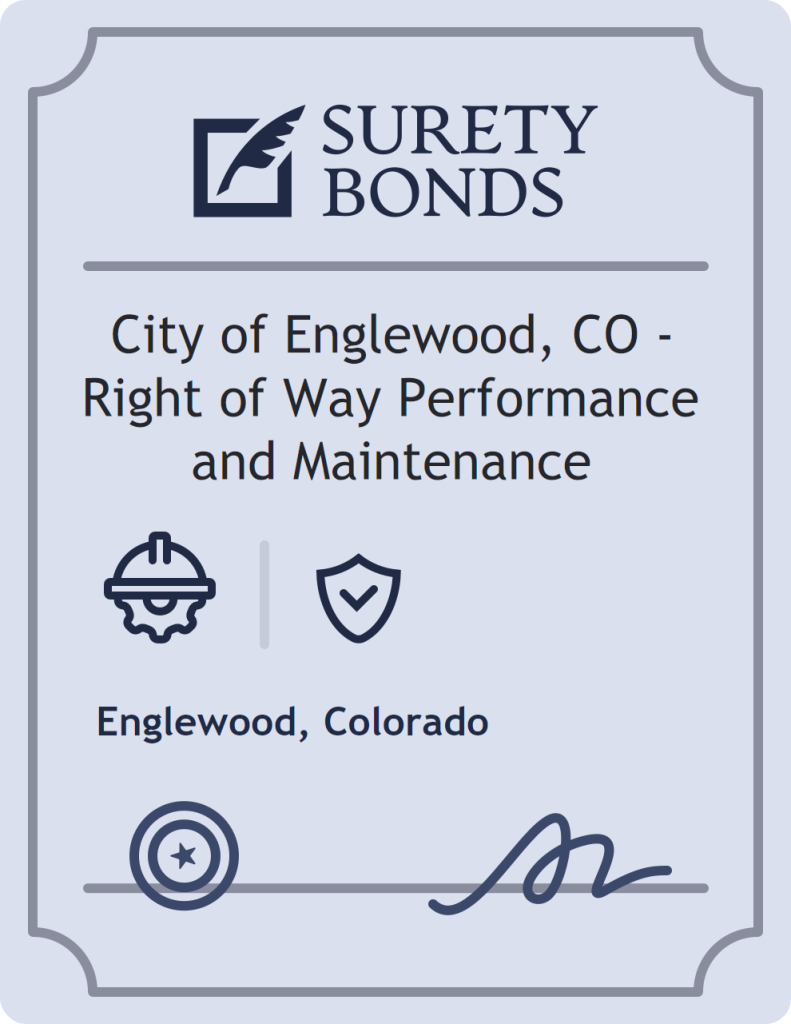 Surety bond badge for City of Englewood, CO - Right of Way Performance and Maintenance