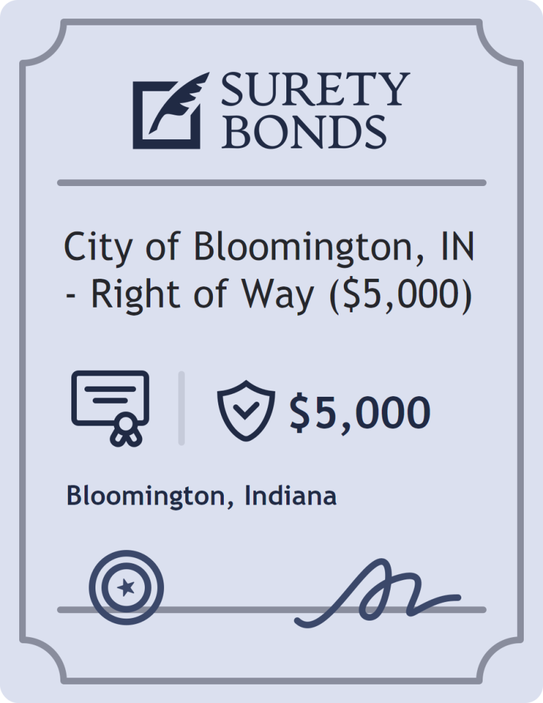 Surety bond badge for City of Bloomington, IN - Right of Way ($5,000)