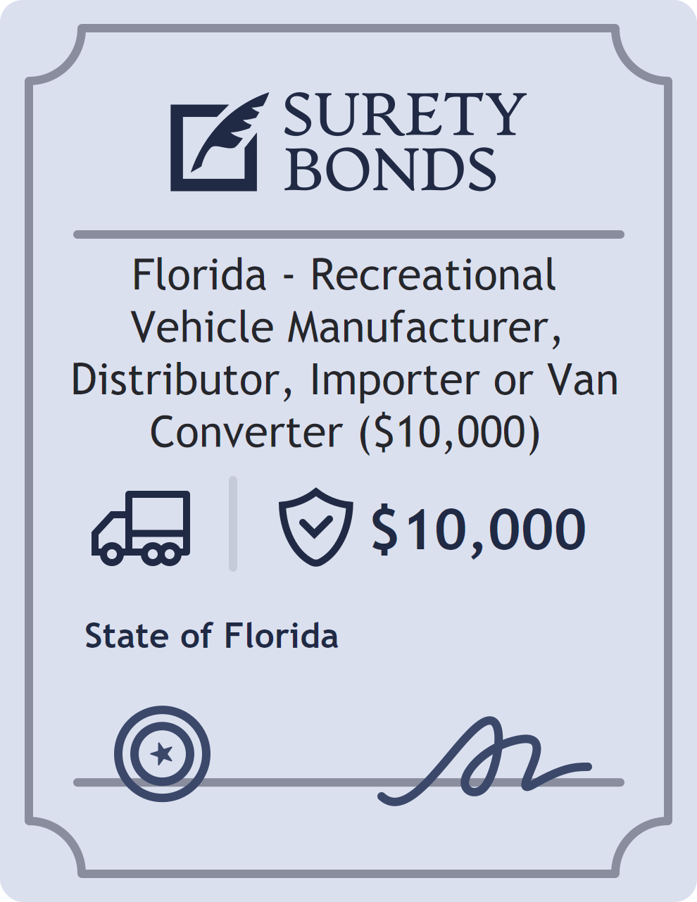 Surety bond badge for Florida - Recreational Vehicle Manufacturer, Distributor, Importer or Van Converter ($10,000)