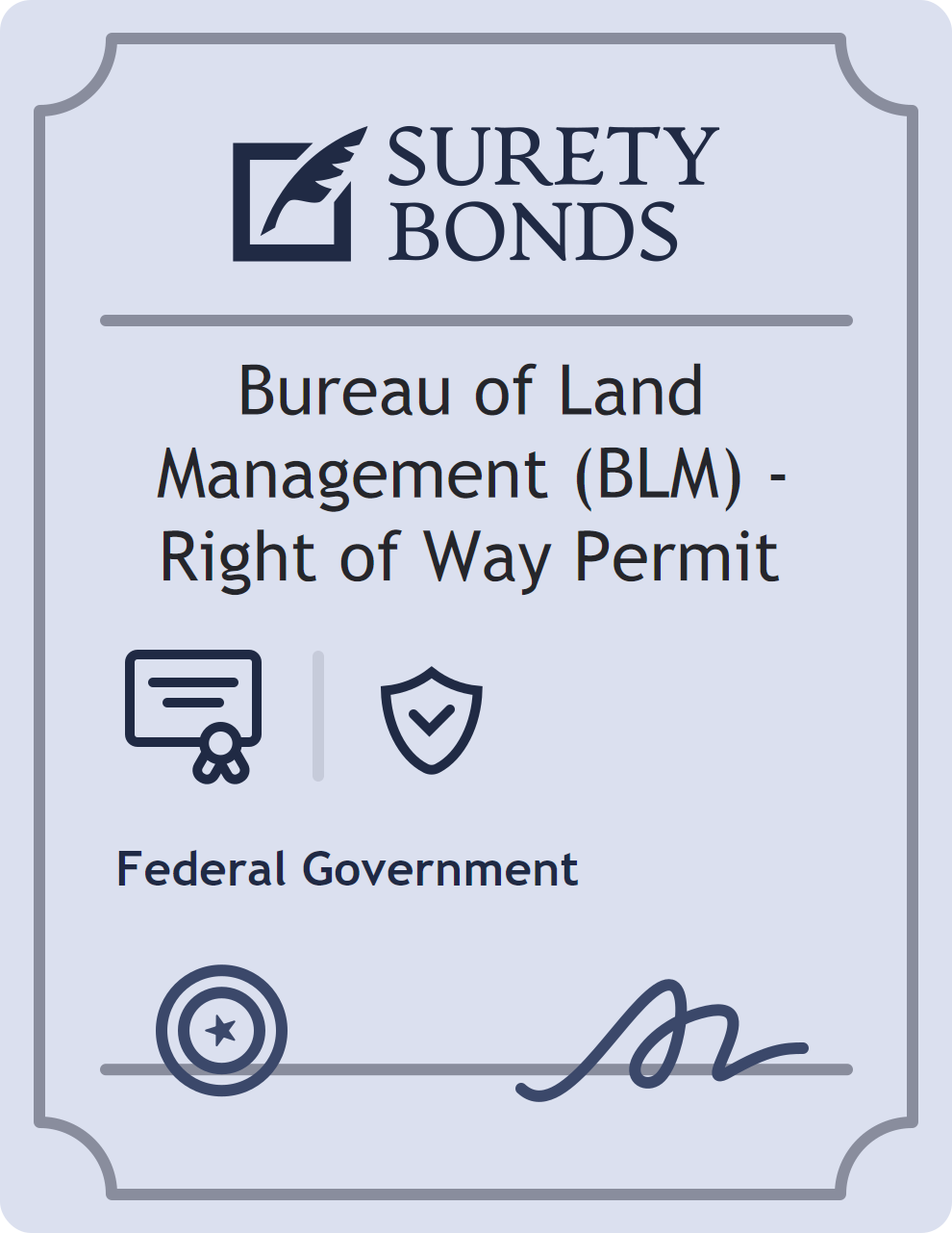 Surety bond badge for Bureau of Land Management (BLM) - Right of Way Permit