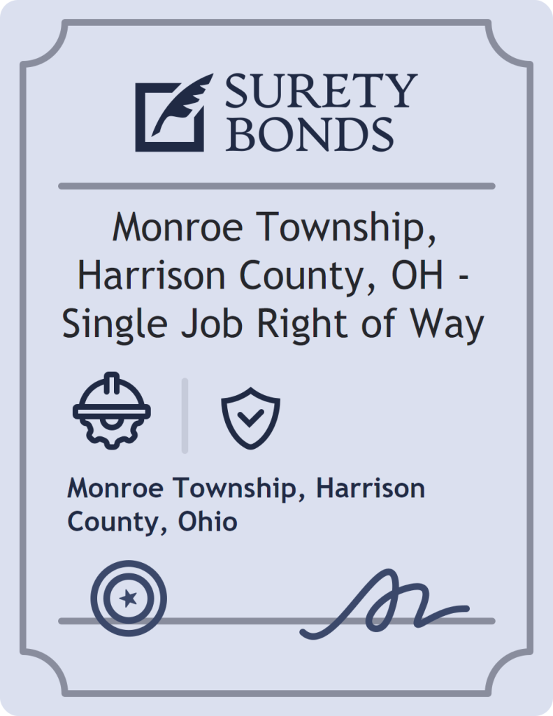 Surety bond badge for Monroe Township, Harrison County, OH - Single Job Right of Way