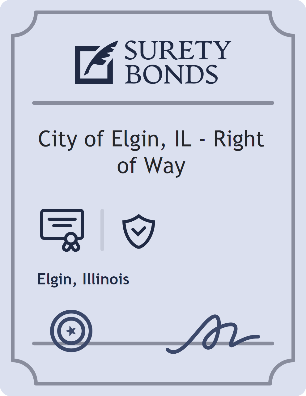 Surety bond badge for City of Elgin, IL - Right of Way