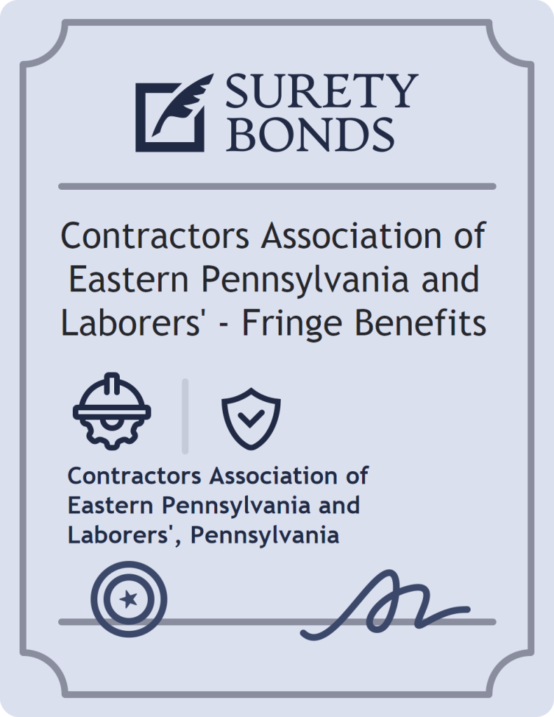 Surety bond badge for Contractors Association of Eastern Pennsylvania and Laborers' - Fringe Benefits