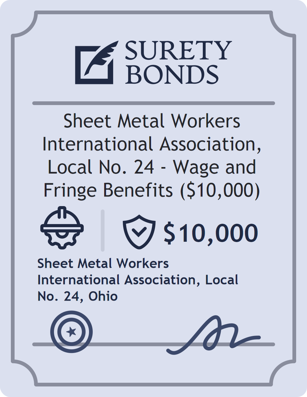 Surety bond badge for Sheet Metal Workers International Association, Local No. 24 - Wage and Fringe Benefits ($10,000)