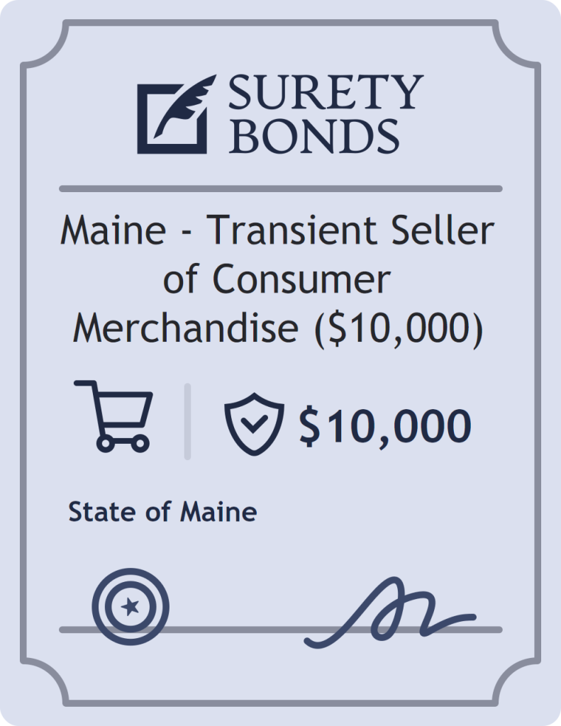 Surety bond badge for Maine - Transient Seller of Consumer Merchandise ($10,000)