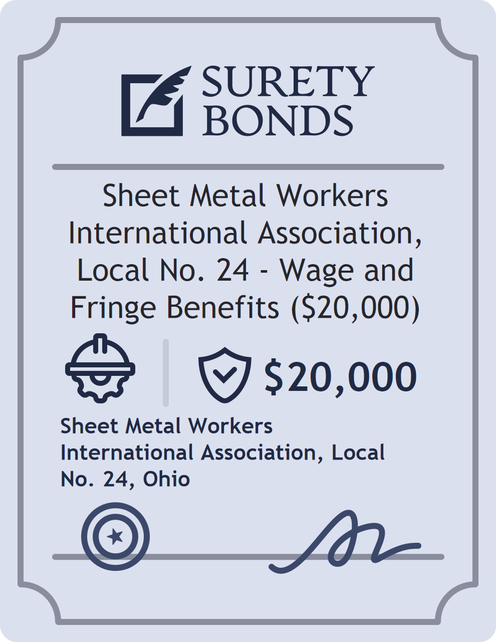 Surety bond badge for Sheet Metal Workers International Association, Local No. 24 - Wage and Fringe Benefits ($20,000)