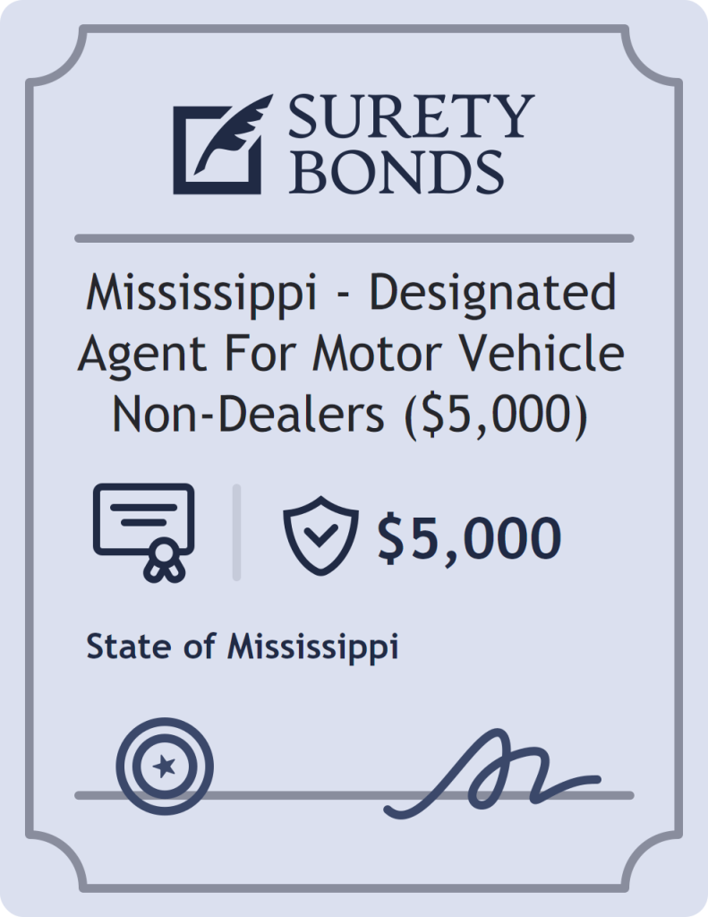 Surety bond badge for Mississippi - Designated Agent For Motor Vehicle Non-Dealers ($5,000)