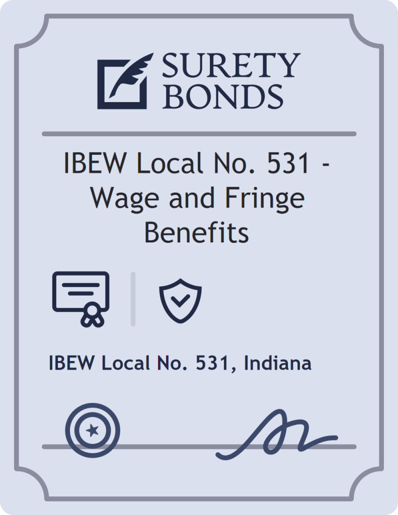 Surety bond badge for IBEW Local No. 531 - Wage and Fringe Benefits