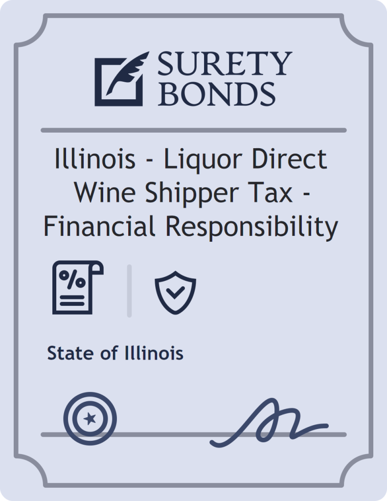 Surety bond badge for Illinois - Liquor Direct Wine Shipper Tax - Financial Responsibility