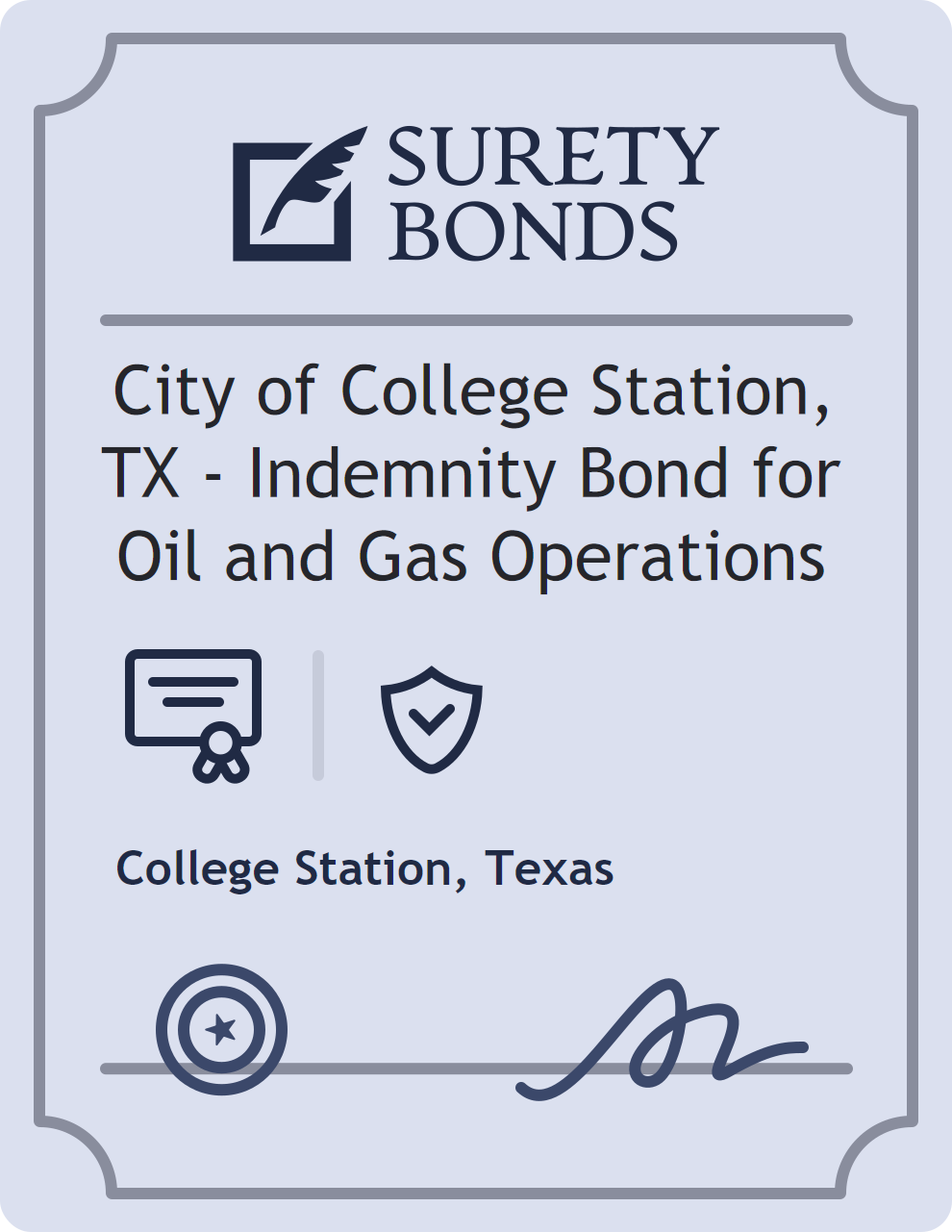 Surety bond badge for City of College Station, TX - Indemnity Bond for Oil and Gas Operations