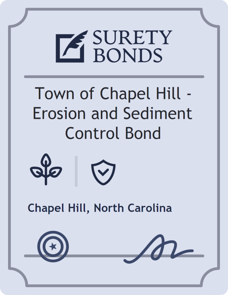 Surety bond badge for Town of Chapel Hill - Erosion and Sediment Control Bond