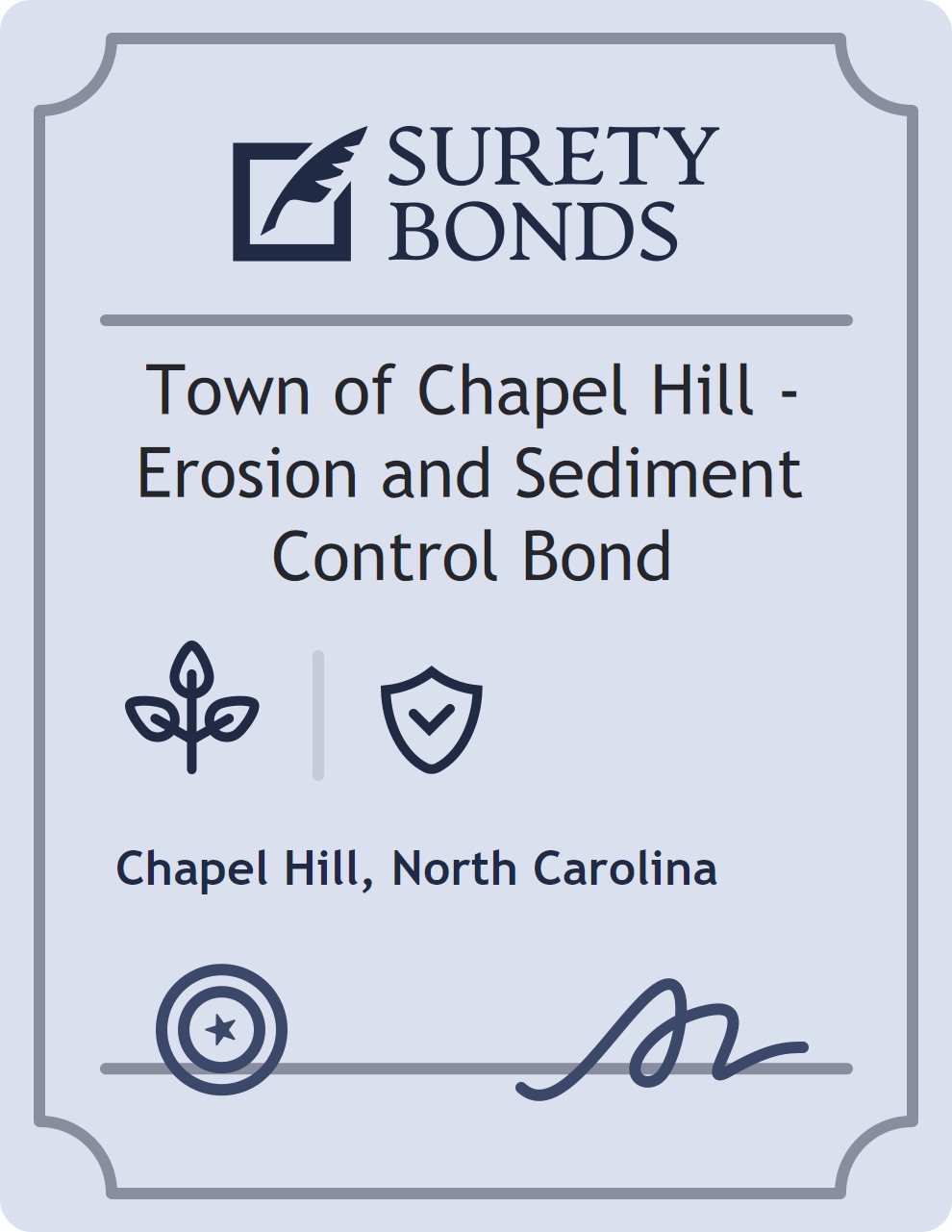 Surety bond badge for Town of Chapel Hill - Erosion and Sediment Control Bond