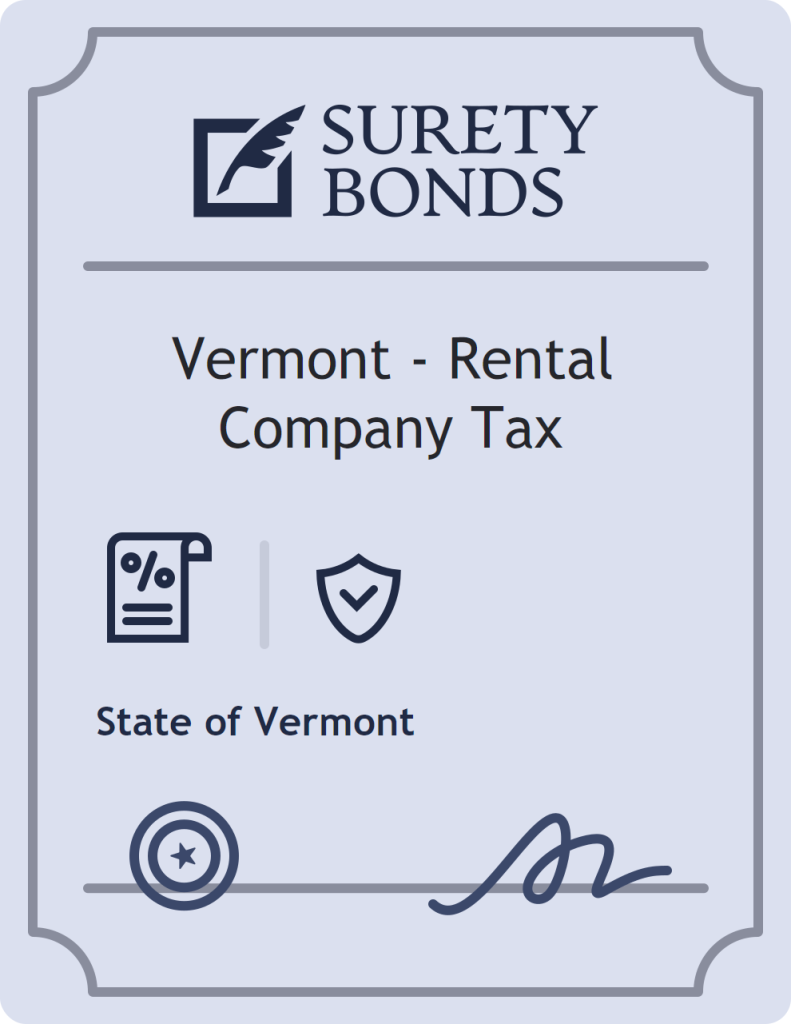 Surety bond badge for Vermont - Rental Company Tax