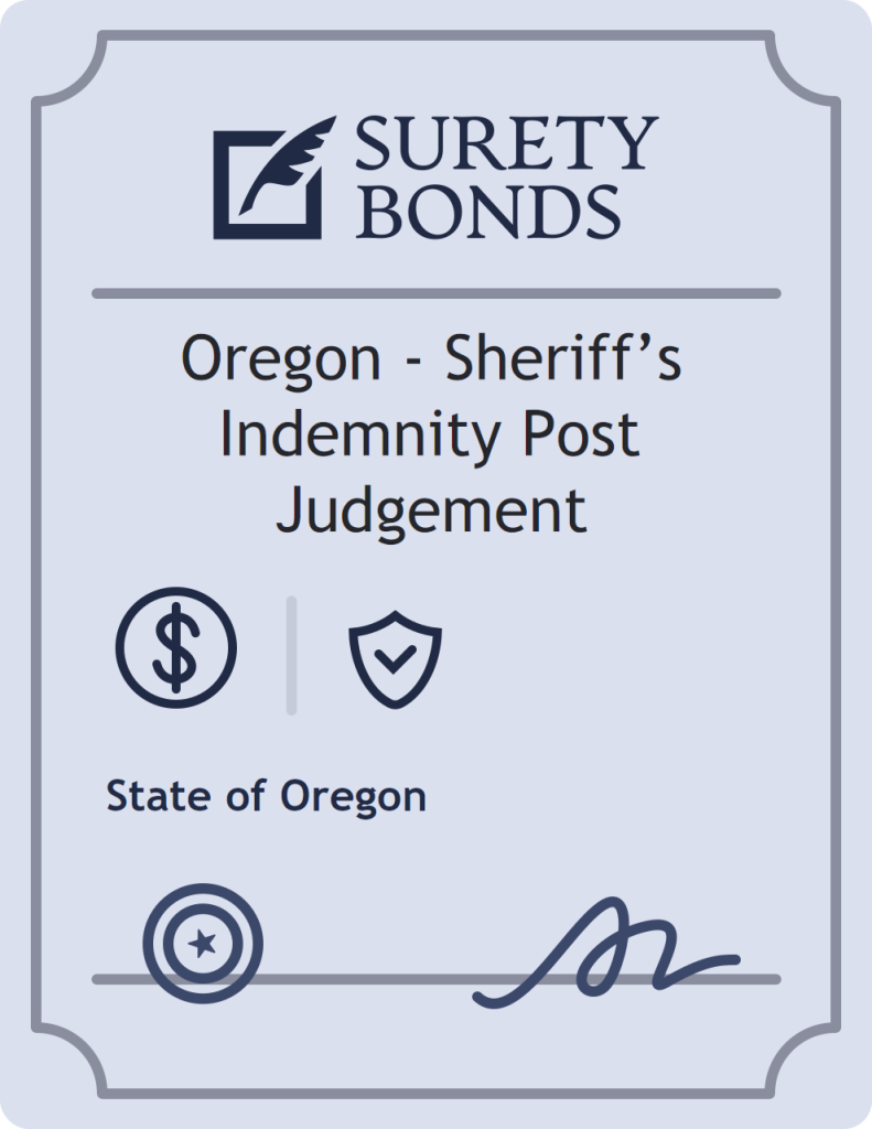 Surety bond badge for Oregon - Sheriff’s Indemnity Post Judgement