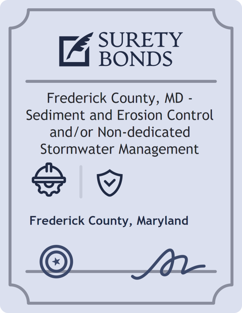 Surety bond badge for Frederick County, MD - Sediment and Erosion Control and/or Non-dedicated Stormwater Management
