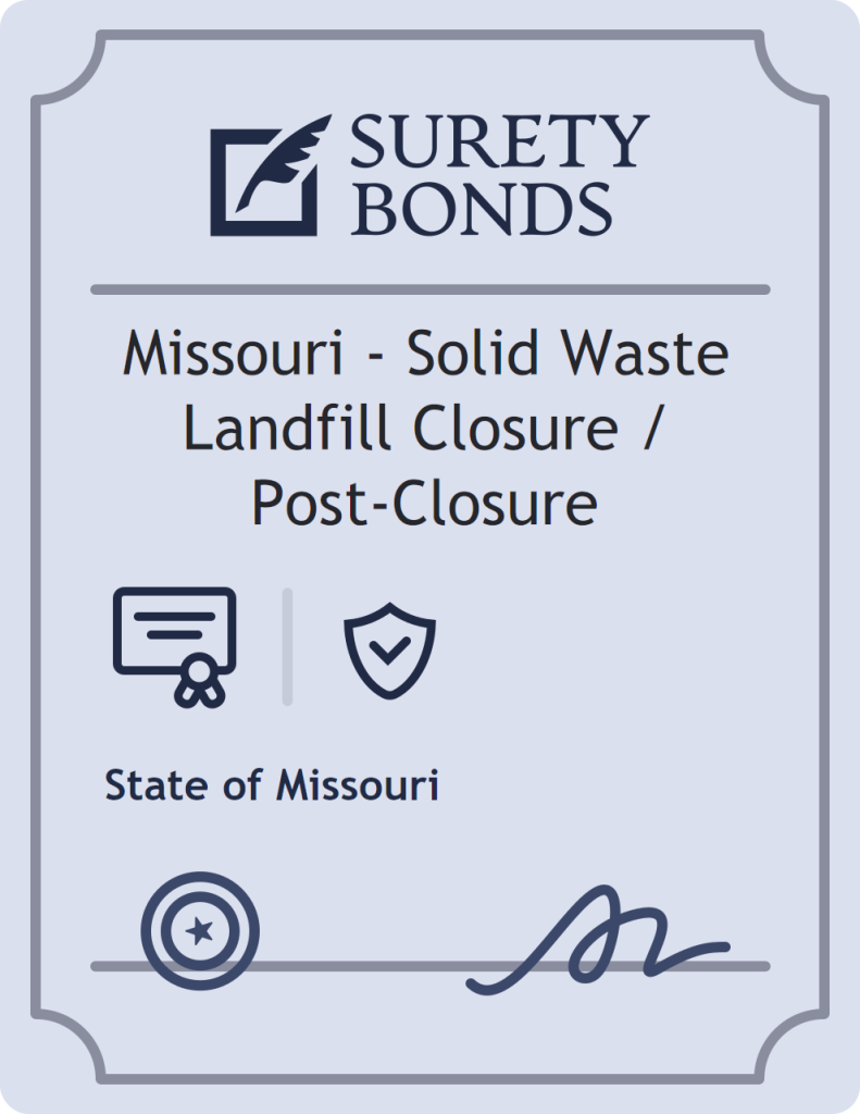 Surety bond badge for Missouri - Solid Waste Landfill Closure / Post-Closure