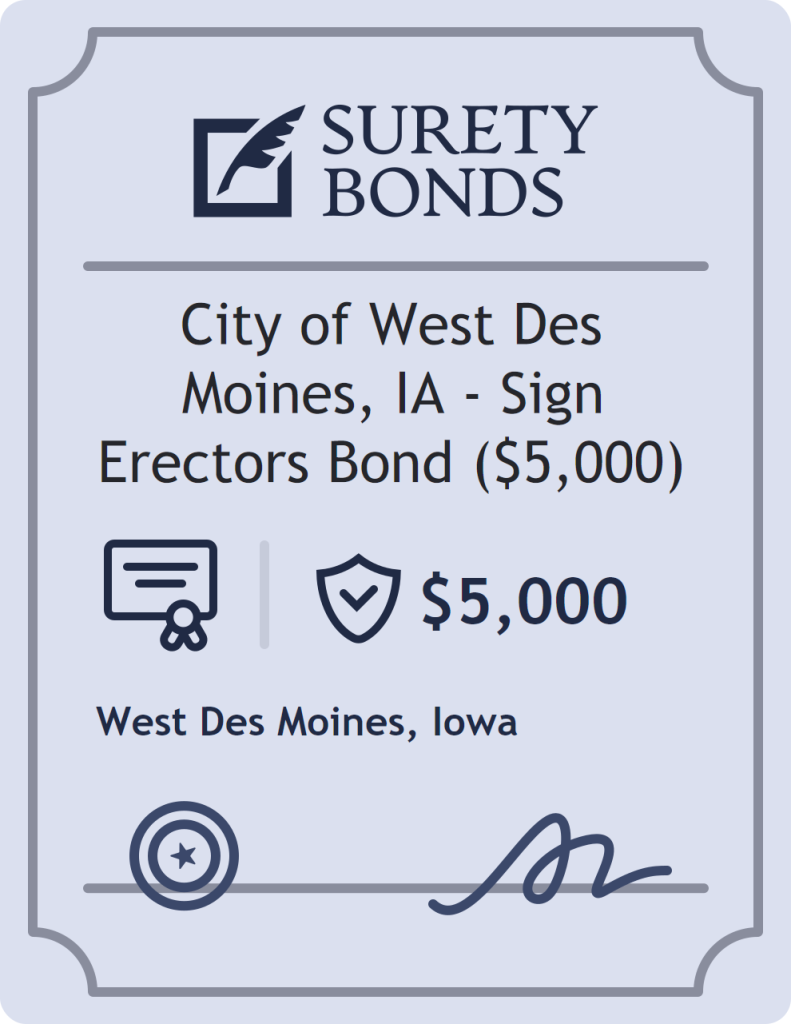 Surety bond badge for City of West Des Moines, IA - Sign Erectors Bond ($5,000)
