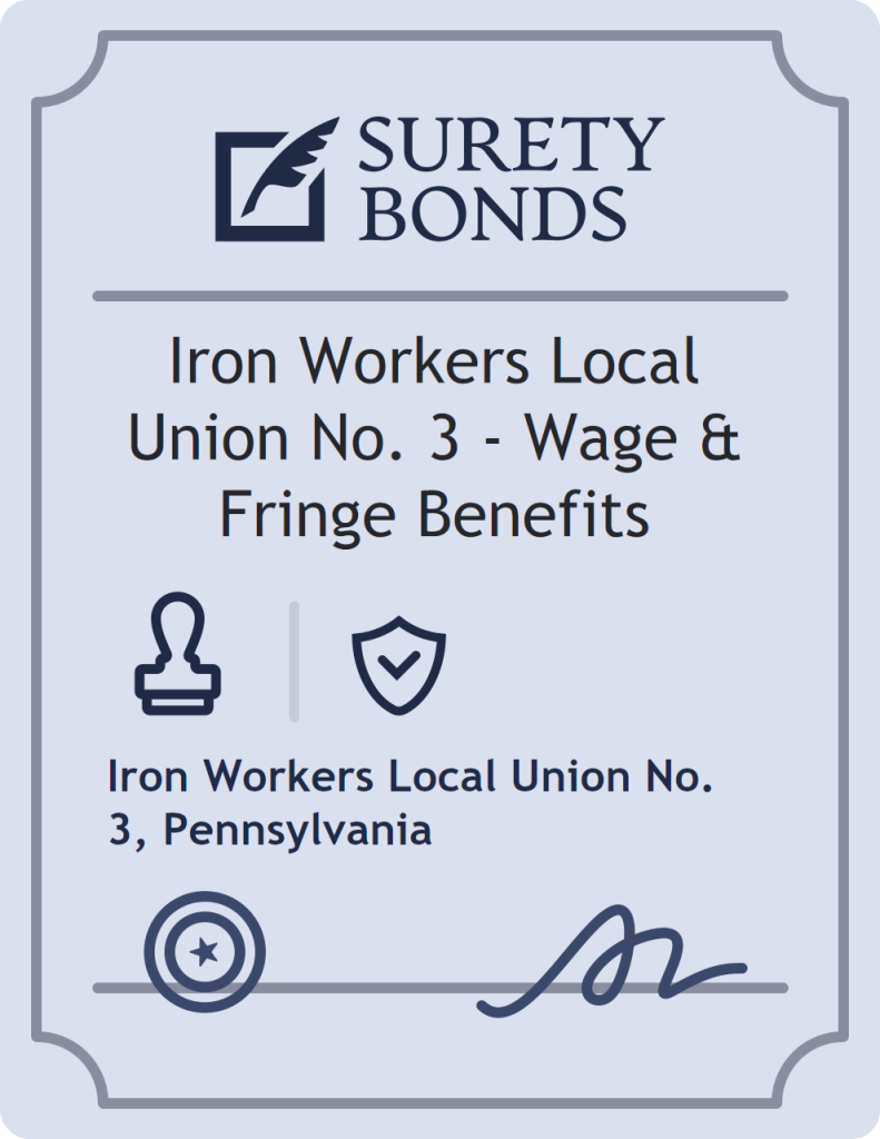 Surety bond badge for Iron Workers Local Union No. 3 - Wage & Fringe Benefits
